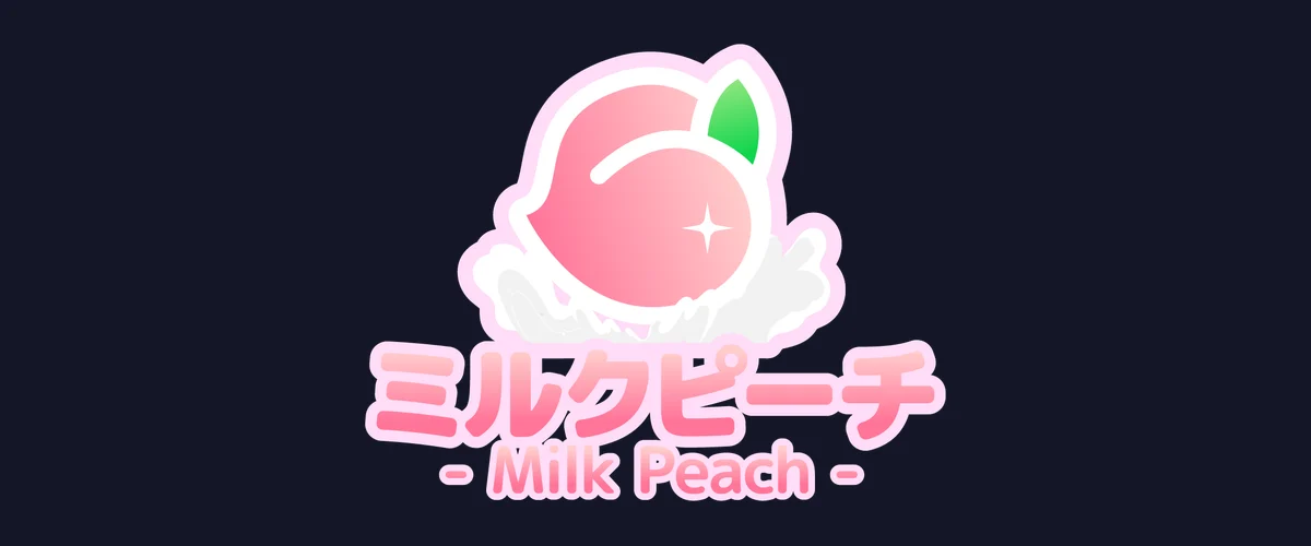 ミルクピーチ〜milk peach〜
