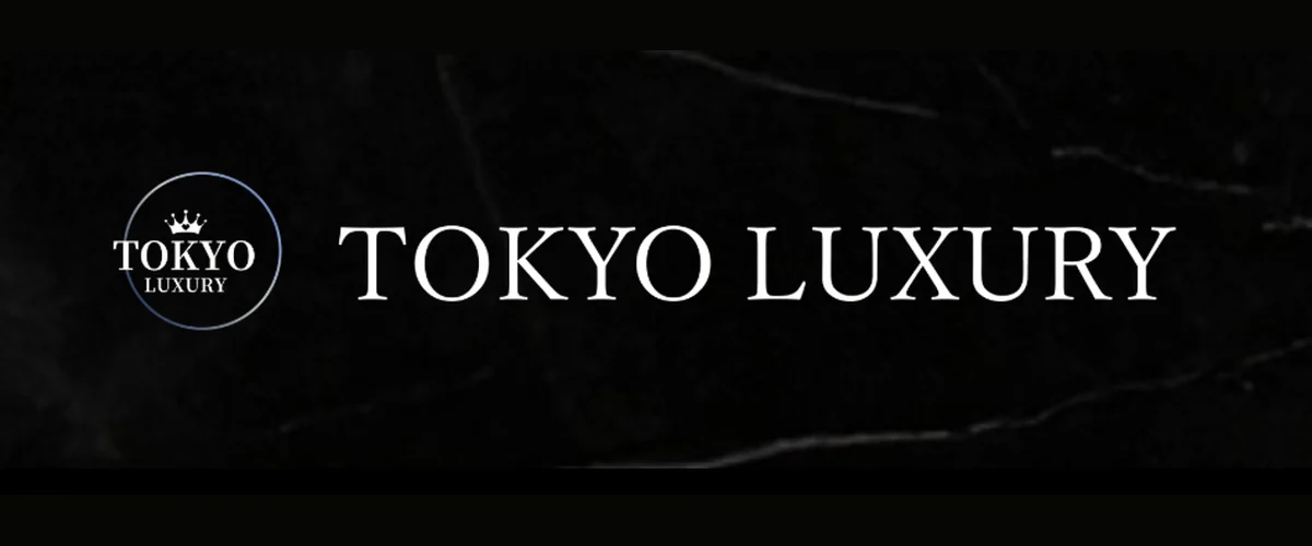TOKYO LUXURY（東京ラグジュアリー）